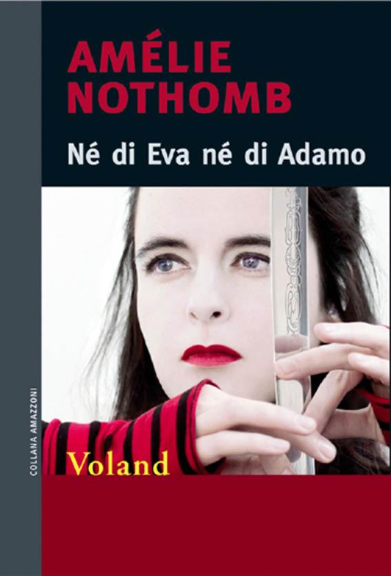 Né di Eva né di Adamo di Amelie Nothomb