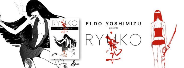 Arriva in Italia Ryuko, il manga dell’artista Eldo Yoshimizu