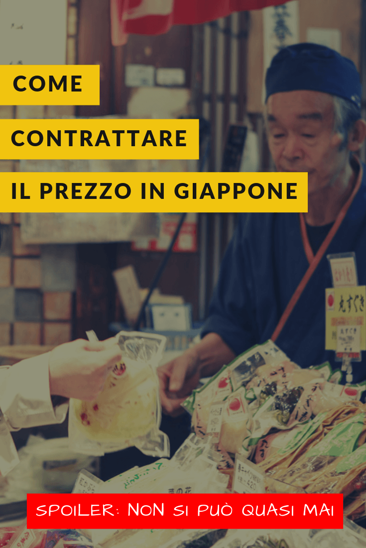 come contrattare in giappone prezzo si puo mercato