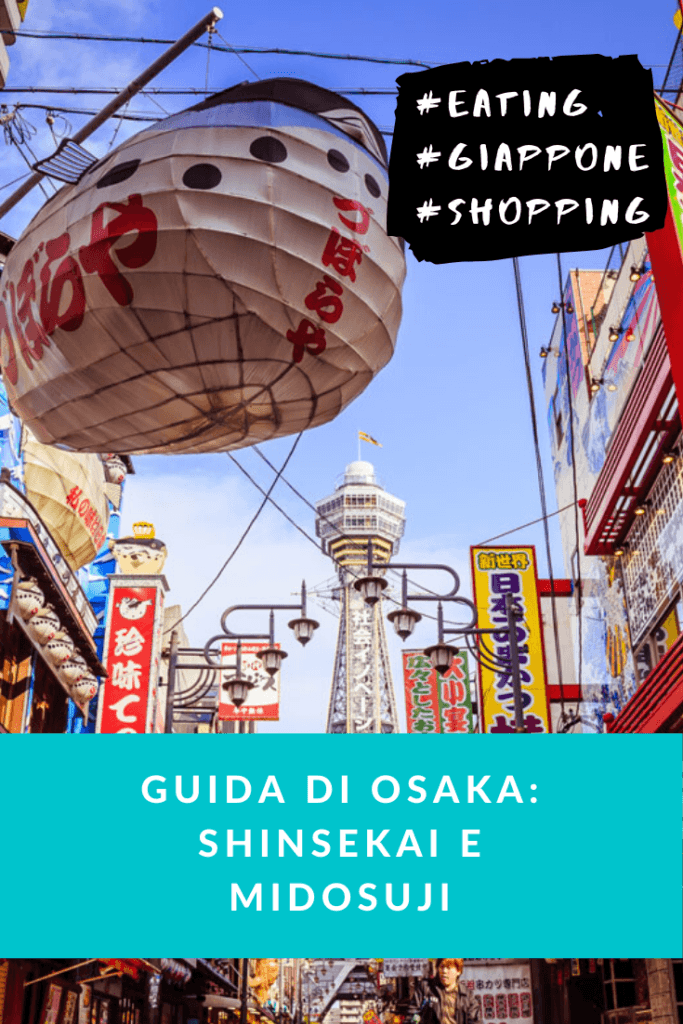 pinterest osaka guide shinsekai